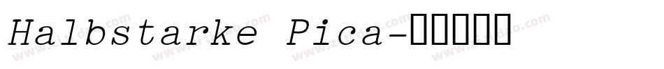 Halbstarke Pica字体转换